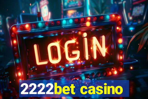 2222bet casino